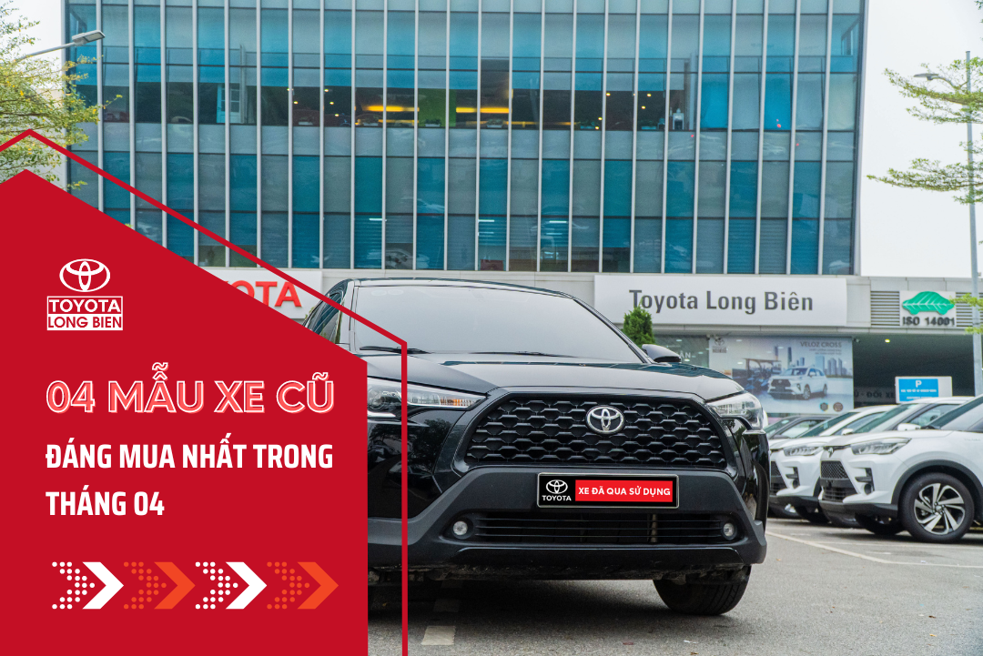 04 Mẫu Xe Cũ Đáng Mua Nhất Trong Tháng 04/2023